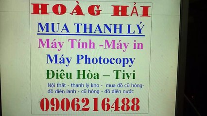 mua thanh lý máy in , máy tính , máy photocopy , điều hòa , tivi , tủ lanh , máy giăt