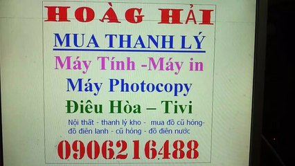 mua thanh lý máy in , máy tính , máy photocopy , điều hòa , tivi , tủ lanh , máy giăt