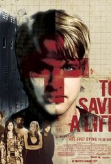 To Save a Life (2009) Full Movie Streaming HD Quality