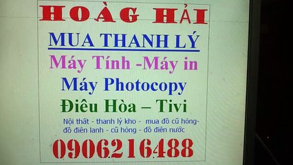mua thanh lý điều hòa , tivi , tu lanh ,máy giăt , máy tính , máy in , laptop , máy photocopy,