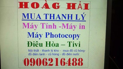 mua thanh lý điều hòa , tivi , tu lanh ,máy giăt , máy tính , máy in , laptop , máy photocopy,