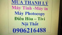 mua thanh lý dàn karaok, điều hòa , tivi , tu lan , máy giăt , máy photocopy , máy in , máy tính , laptop , màn hình ,