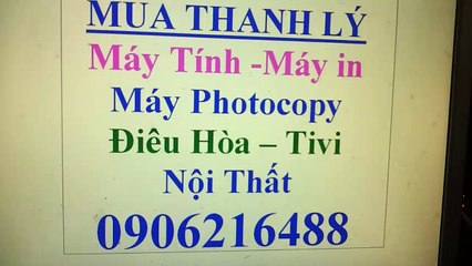 mua thanh lý dàn karaok, điều hòa , tivi , tu lan , máy giăt , máy photocopy , máy in , máy tính , laptop , màn hình ,