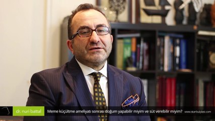 Meme küçültme ameliyatı sonrasında doğum yapabilir miyim ve süt verebilir miyim? - Op. Dr. Nuri Battal