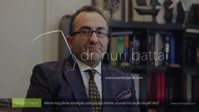 Meme küçültme ameliyatı sonrasında meme ucunda his kaybı oluyor mu? - Op. Dr. Nuri Battal