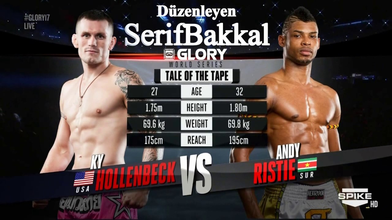 Ky Hollenbeck - Andy Ristie GLORY 17 LosAngeles (Bilgehan Demir Anlatımı)