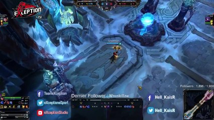[FR] Finale Game 1 - BO3 - eXception Cup LoL#6 avec Hell KaisR