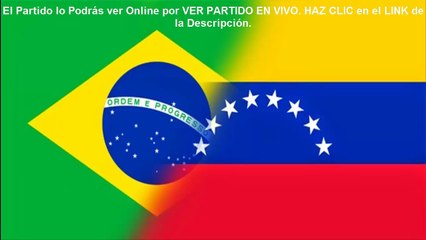 Ver Brasil vs Venezuela Online Copa América 2015