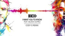 Zedd - I Want You to Know feat. Selena Gomez (Cody G Remix)