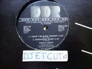 DIRECT DRIVE -I WON'T BE BAC TONIGHT(RIP ETCUT)DDR REC 84