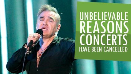 Bizarre Reasons Music Concerts Got Cancelled