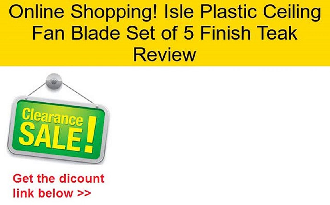 Isle Plastic Ceiling Fan Blade Set of 5 Finish Teak Review