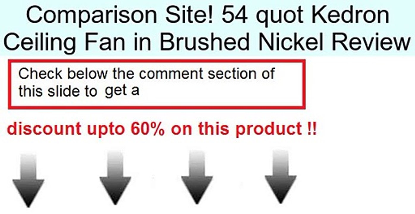 54 quot Kedron Ceiling Fan in Brushed Nickel Review