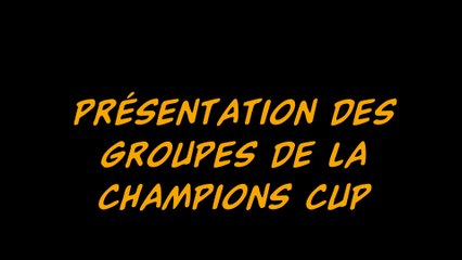 Review - Champions Cup 2015/2016 - Présentation des Groupes