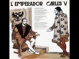 L'Emperador Carles V - Història de Catalunya amb Cançons
