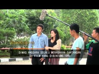 Dimas Anggara : Enak Film Atau Sinetron?