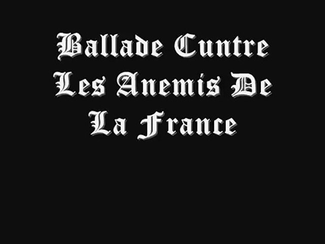 Peste Noire - Ballade Cuntre Les Anemis De La France