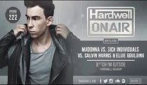 Madonna vs Sick Individuals vs.Calvin Harris & Ellie Goulding-B*tch I'm Outside (Hardwell MashUp)