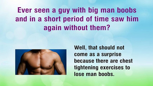 Chest Tightening Exercises To Lose Man Boobs
