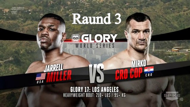 Jarrell Miller - Mirco Cro Cop GLORY 17 LosAngeles Round 3 (Bilgehan Demir Anlatımı)