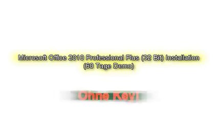 Microsoft Office 2010 Professional Plus (32 Bit) (60day trial)