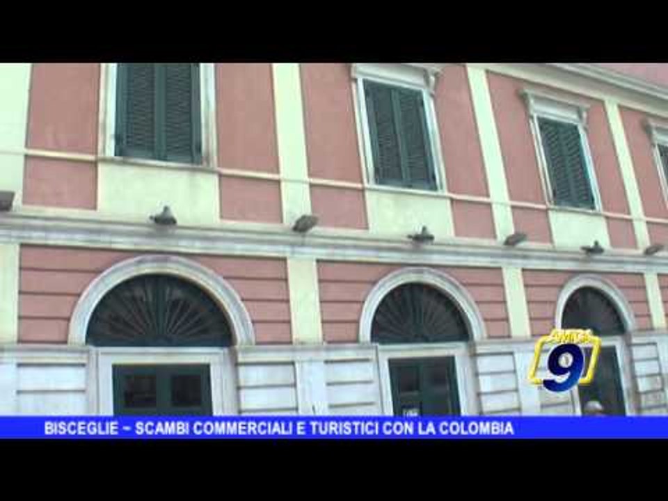 BISCEGLIE | Scambi commerciali e turistici con la Colombia