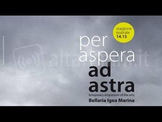 'Per Aspera ad Astra 14.15': un successo, come sempre a favola di un fuori stagione spettacolare