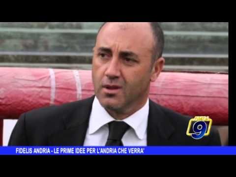 Fidelis | Prime idee per l'Andria che verrà