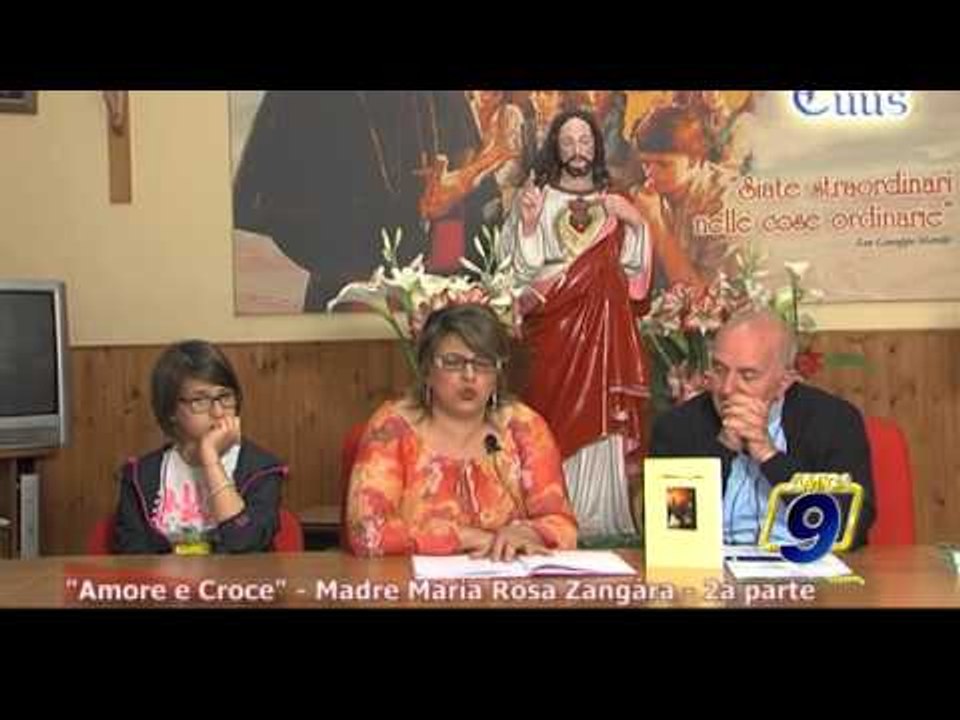 TOTUS TUUS | Madre Maria Rosa Zangàra - 2a parte (16 giugno)