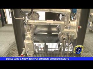 Diesel euro 6, nuovi test per emissioni di ossido d'azoto