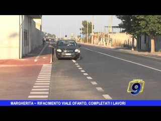 MARGHERITA DI SAVOIA | Rifacimento viale Ofanto, completati i lavori
