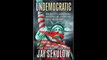 Free Undemocratic How Unelected, Unaccountable Bureaucrats Are Stealing Your Liberty and Freedom by Jay Sekulow Book