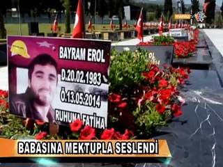 BABASINA MEKTUPLA SESLENDİ