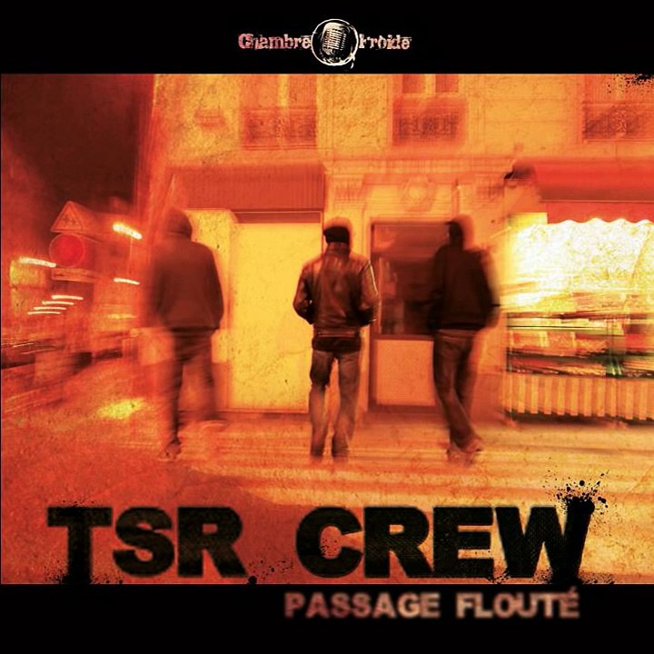 TSR Crew - Ici