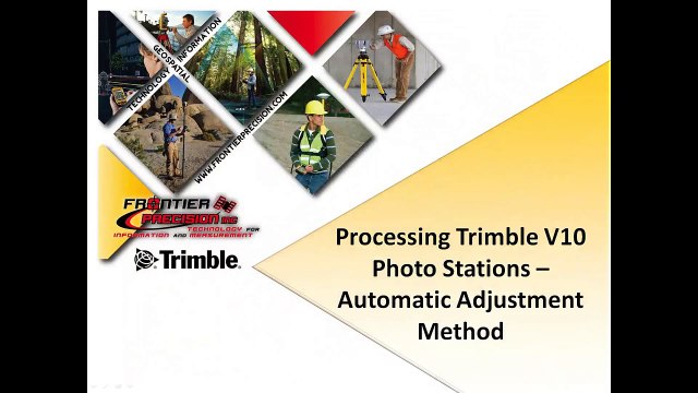 Trimble V10- Processing Photo Stations In TBC Using Automatic Method