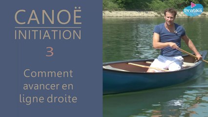 Canoë Initiation - Comment avancer en ligne droite