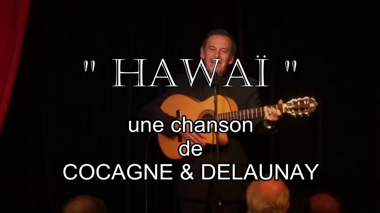 HAWAÏ - Chanson Comique - Jean-Jacques de Launay