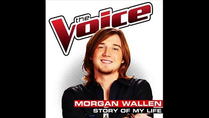 Morgan Wallen - Story Of My Life - Studio Version - The Voice USA 2014
