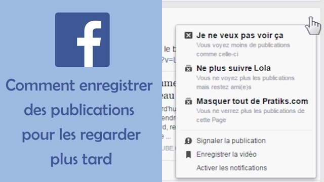 Astuce Facebook - Comment enregistrer des publications pour les regarder plus tard