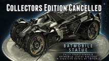 Batman Arkham Knights Collectors Edition Cancelled - What Did I Tell You