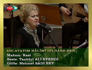 Serap MUTLU AKBULUT *Anlatayım Hâlimi Dildâre Ben*