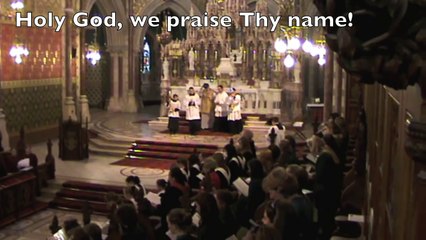 Holy God, we praise Thy name