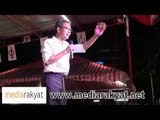 Tony Pua: BN Govt Is Rotten To The Core, Will Suck You Dry, We Have To Change This Govt