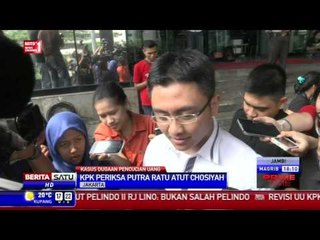 KPK Periksa Putra Ratu Atut Chosiyah