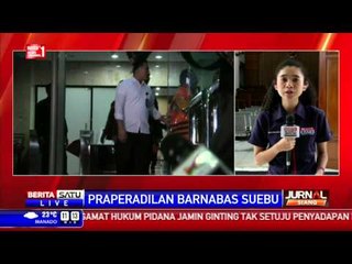 Sidang Perdana Barnabas Suebu Ditunda