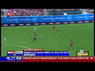 Timnas U-23 Tampil di Java Cup 2015