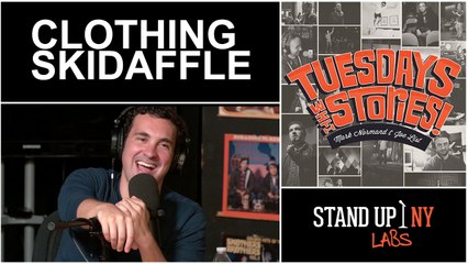 TUESDAYS- Clothing Skidaffle
