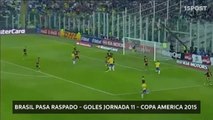 Brasil pasa raspado - Goles Jornada 11 - Copa América 2015