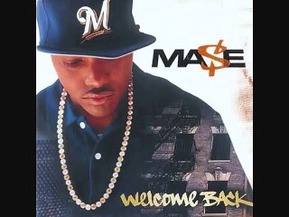 Welcome Back - Mase with Lyrics