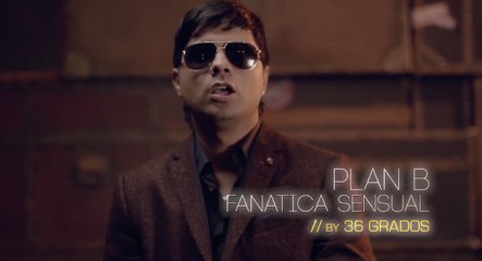 Plan B - Fanatica Sensual